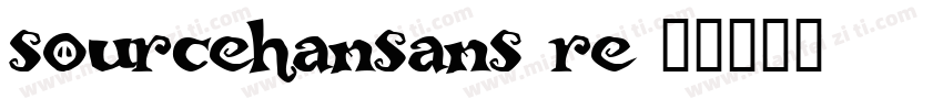 sourcehansans re字体转换